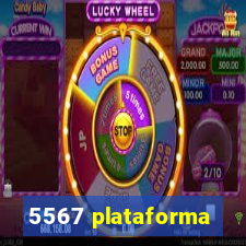 5567 plataforma